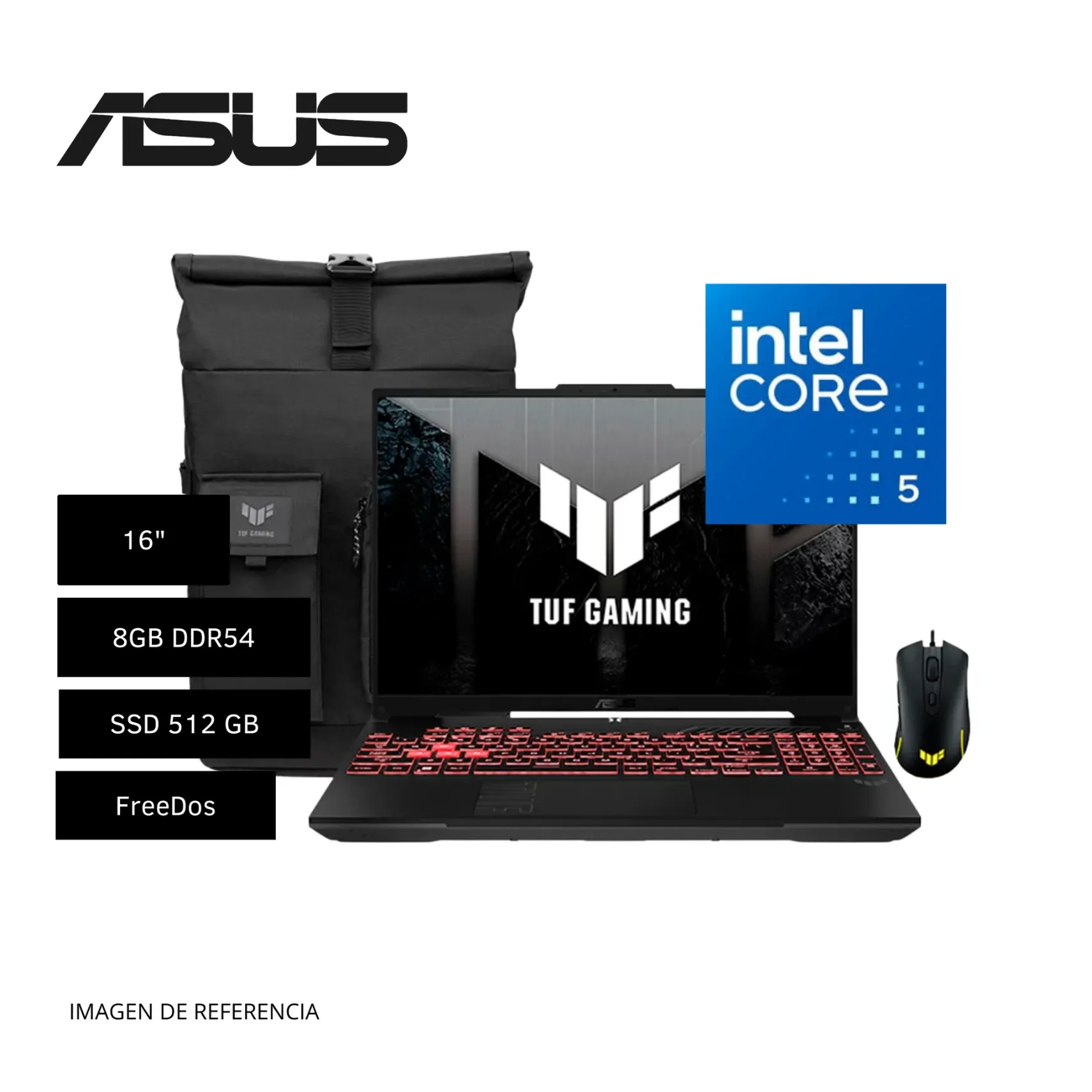 LAPTOP GAMER ASUS TUF FX607VJB-RL209 CORE 5-210H 8GB 512GB SSD GEFORCE RTX 3050 6GB 16 WUXGA 144HZ / MOCHILA Y MOUSE GAMER