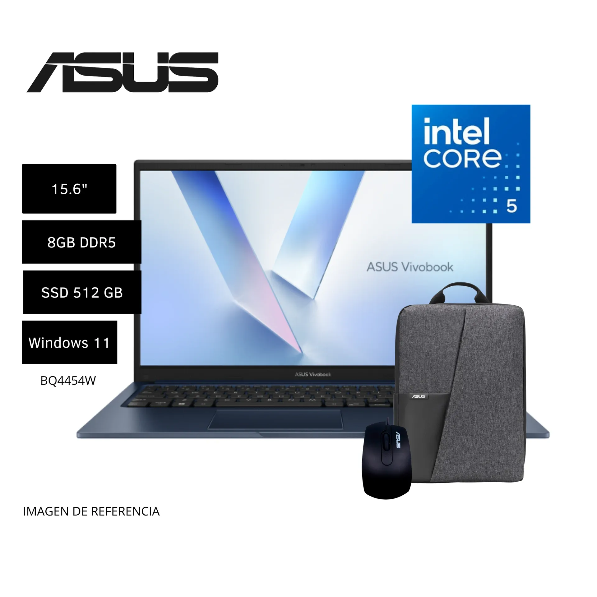 LAPTOP ASUS VIVOBOOK 15 BQ4454W INTEL CORE 5 120U 8GB 512SSD 15.6" FHD CON  MOCHILA , MOUSE